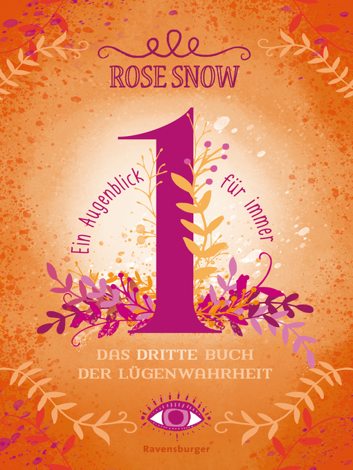 Title details for Ein Augenblick für immer. Das dritte Buch der Lügenwahrheit, Band 3 by Rose Snow - Wait list